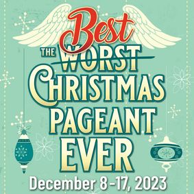 The Best Christmas Pageant Ever show poster