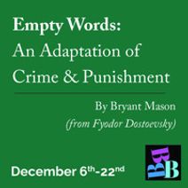 Empty Words: an adaptation of Crime and Punishment