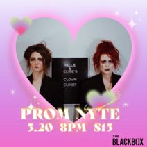 Nellie & Elise's Clown Closet: Prom Nyte