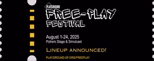 Free-Play Festival in San Francisco / Bay Area