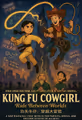 Kung Fu Cowgirl: Ride Between Worlds in Austin
