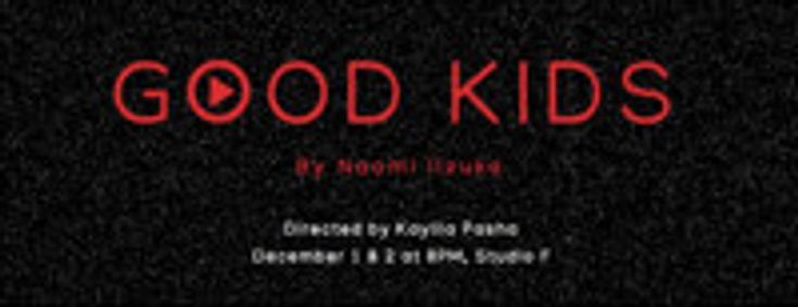 GOOD KIDS show poster