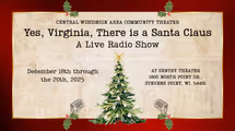 Yes, Virginia, There Is A Santa Claus - A Live Radio Play in Appleton, WI