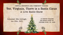 Yes, Virginia, There Is A Santa Claus - A Live Radio Play