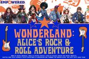 Wonderland: Alice's Rock & Roll Adventure in Phoenix
