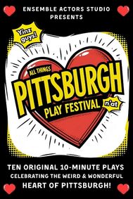 All Things Pittsburgh Play Festival show poster