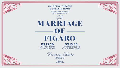 UM Opera Theater presents The Marriage of Figaro show poster
