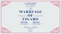 UM Opera Theater presents The Marriage of Figaro
