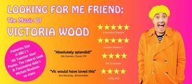 Looking For Me Friend: The Music of Victoria Wood in UK Regional