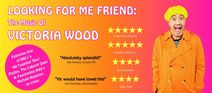 Looking For Me Friend: The Music of Victoria Wood