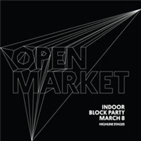 NYC’s Best Spring Party: Shop, Eat, Drink, Dance at the 5th Annual Open Market show poster