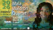Westchester Collaborative Theater (WCT) Presents the Soulful Sounds of The Mala Waldron Quartet –in Concert in Rockland / Westchester