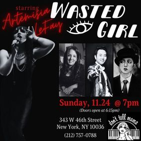 WASTED GIRL show poster