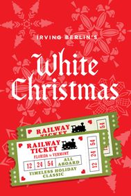 Irving Berlin's White Christmas show poster