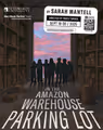 In The Amazon Warehouse Parking Lot in Austin