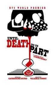 UNTIL DEATH DO US PART show poster