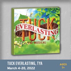 Tuck Everlasting, TYA show poster