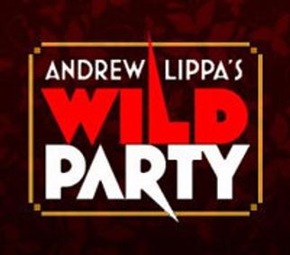 Andrew Lippa's Wild Party show poster