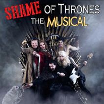 SHAME OF THRONES: The Musical