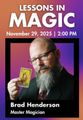 Lessons In Magic with Brad Henderson in Houston