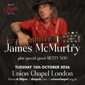 James McMurtry + BettySoo at Union Chapel - London show poster