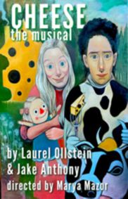 Cheese, The Musical - Staged Singing show poster