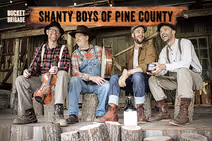 Shanty Boys of Pine County: Stories, Songs and Legends of Northwoods Lumbermen