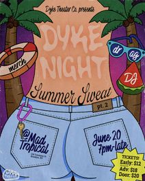 DYKE NIGHT: SUMMER SWEAT!