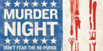 Murder Night: Don't Fear the Re-Purge