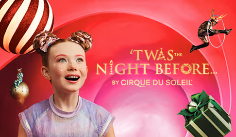 Cirque du Soleil: 'Twas the Night Before … show poster