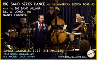 Big Band Series Dance at the American Legion Post 43 featuring the 17-Piece Big Band Alumni in Los Angeles