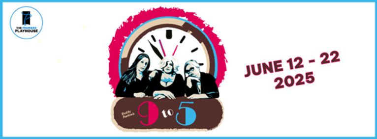 Dolly Parton's 9 to 5 presented by The Premiere Playhouse show poster