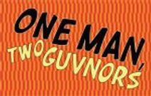 One Man, Two Guvnors
