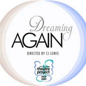NH Theatre Project Presents Dreaming Again show poster