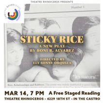 Sticky Rice: A Free Staged Reading