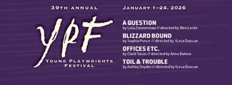 39th Annual Young Playwrights Festival in Chicago