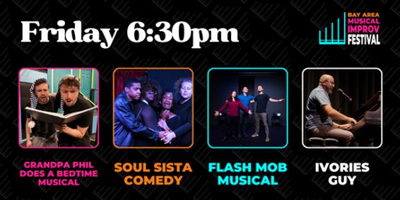 Bay Area Musical Improv Festival - Friday 6:30PM Show show poster