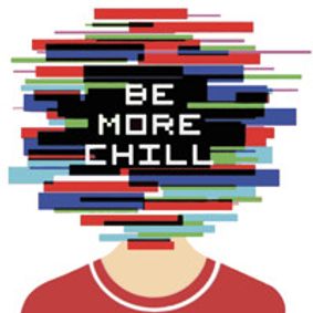 BE MORE CHILL show poster