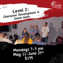 Level 2 Improv: Character Development and Scene Work