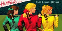 Heathers the Musical: High School Edition