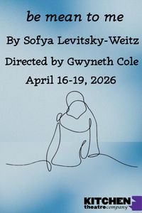 be mean to me by Sofya Levitsky-Weitz