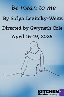 be mean to me by Sofya Levitsky-Weitz