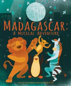 Madagascar - A Musical Adventure show poster