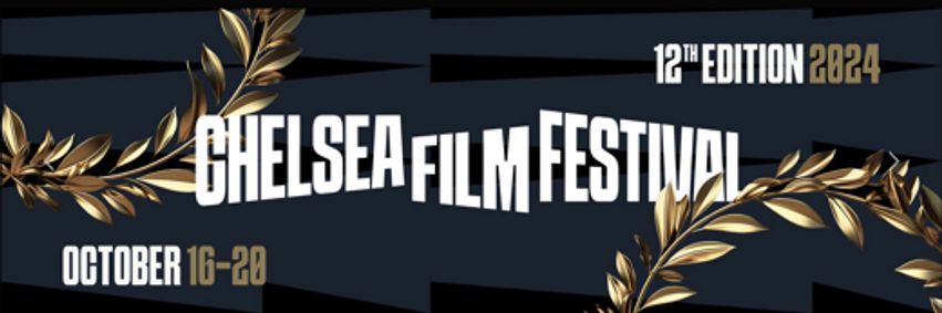 Chelsea Film Festival 12th Edition show poster