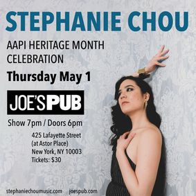 Stephanie Chou: AAPI Heritage Month Celebration show poster