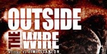 Outside The Wire