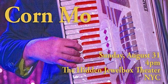 Sunday Matinee with Corn Mo show poster