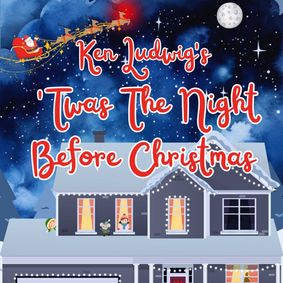 'Twas The Night Before Christmas show poster