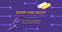 Warp and Woof