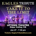 EAGLES TRIBUTE - 'TAKE IT TO THE LIMIT' comes to Napa! in Santa Barbara